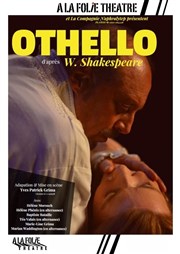 Othello A La Folie Théâtre - Petite Salle Affiche