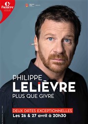 Philippe Lelièvre dans Plus que Givré Thtre de l'Oeuvre Affiche