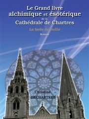 Le grand livre alchimique et ésotérique de la cathédrale de Chartres L'Entrepôt / Galerie Affiche
