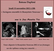 Jazz musette trio | Soirée dégustation beaujolais nouveau ! Bateau Daphn Affiche