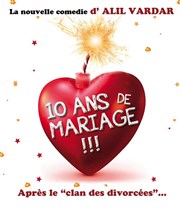 10 ans de mariage La Comdie des Suds Affiche