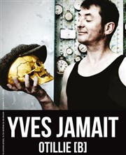 Yves Jamait | + Ottilie[B] L'toile Affiche