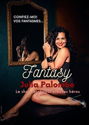 Julia Palombe dans Fantasy Thtre Montmartre Galabru Affiche