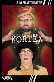 Opération Kortex A La Folie Théâtre - Petite Salle Affiche