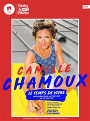 Camille Chamoux dans Le temps de vivre Thtre du Petit Saint Martin Affiche