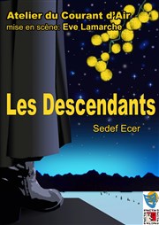 Les descendants Thtre Francis Gag - Grand Auditorium Affiche