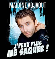 Maidine Adjaout dans J'peux plus me saquer ! La comdie de Marseille (anciennement Le Quai du Rire) Affiche