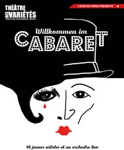 Willkommen im Cabaret Thtre des Varits - Grande Salle Affiche