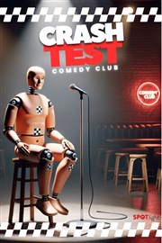 Crash Test Comedy Club Spotlight Affiche