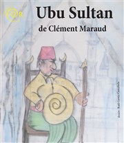 Ubu Sultan La Belle Etoile Affiche