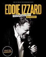 Eddie Izzard | Nouveau spectacle en rodage Le Rpublique - Grande Salle Affiche