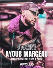 Ayoub Marceau dans J'arrive Apollo Comedy - salle Apollo 90 Affiche