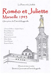 Roméo et Juliette - Marseille 1943 Caf Thtre du Ttard Affiche