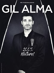 Gil Alma dans 200% naturel Spotlight Affiche