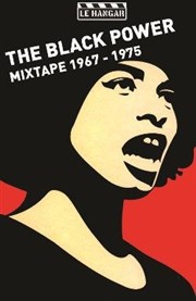 The Black Power Mixtape 1968-1975 Le Hangar Affiche