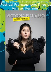 Victoria Pianasso dans Reste simple Le Darcy Comdie Affiche