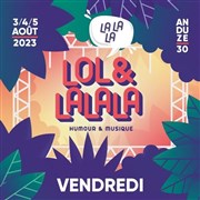 Festival Lol et Lalala | Pass Vendredi soir Lalala Parc des Cordeliers Affiche
