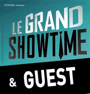 Le Grand Showtime and Guest Le Grand Point Virgule - Salle Apostrophe Affiche