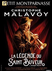La légende du Saint buveur | avec Christophe Malavoy Thtre du Petit Montparnasse Affiche