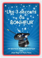 Les 3 secrets du bonheur Théâtre Acte 2 Affiche