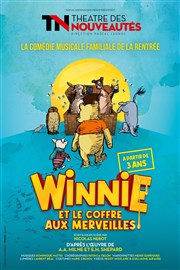 Winnie et le coffre aux merveilles Théâtre des Nouveautés Affiche