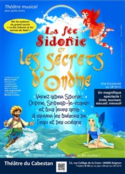 La Fée Sidonie et les secrets d'Ondine Théâtre Le Cabestan Affiche