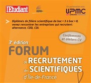 Forum de recrutement des scientifiques d'Ile de France Atrium de l'Universit Pierre et Marie Curie Affiche