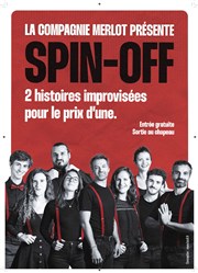 Spin Off | par la Compagnie Merlot Improvi'bar Affiche