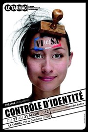 Contrôle d'identité Le Tarmac - La scne internationale francophone Affiche