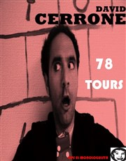 David Cerrone dans 78 Tours Centre d'animation Place des ftes Affiche