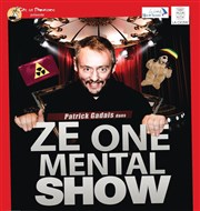 Patrick Gadais dans Ze one mental show Salle Paul Eluard Affiche