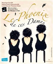 Le Phoenix de ces Dames Thtre La Croise des Chemins - Salle Paris-Belleville Affiche