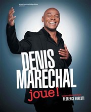 Denis Maréchal dans Denis Maréchal joue ! | Mise en scène par Florence Foresti La Chocolaterie Affiche