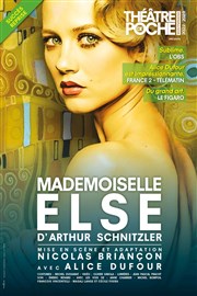 Mademoiselle Else Le Thtre de Poche Montparnasse - Le Petit Poche Affiche