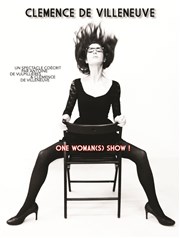 Clémence de Villeneuve dans One woman(s) Show ! Thtre de Dix Heures Affiche