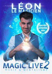 Léon Le magicien dans Magic Live 2 Le Paris - salle 2 Affiche