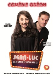 Jean-Luc : La comédie Déjantée ! Thtre Comdie Odon Affiche