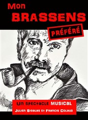 Mon Brassens préféré | Festival de Comédies Pieracci Domaine Pieracci Affiche