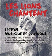 Les lions chantent | Festival musique et politique Le Vent Se Lve ! Affiche