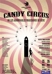 Candy Circus ou les abominables marchands de rêve Le Ponant Affiche
