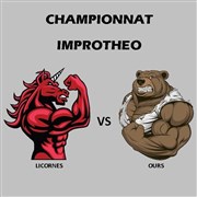 Championnat Improthéo : Licornes vs Ours Le Touco Affiche