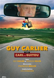 Guy Carlier dans Carl et Guitou | En rodage Le Troyes Fois Plus Affiche