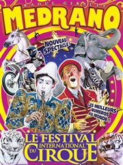 Cirque Medrano : La Légende du Dragon | - Saint Etienne Chapiteau Medrano  Saint Etienne Affiche