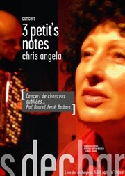 Chris Angela | Trois petit's notes Les Dchargeurs - Salle La Bohme Affiche