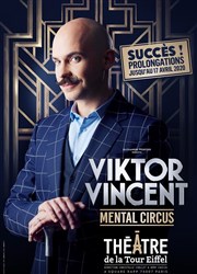 Viktor Vincent dans Mental circus Thtre de la Tour Eiffel Affiche