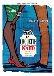 Naho dans La chouette Le Trianon Affiche