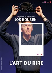 Jos Houben dans L'art du rire La Scala Provence - salle 200 Affiche