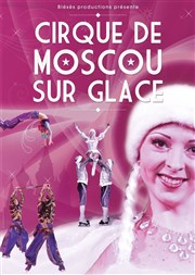 Cirque de Moscou sur glace | à Palavas les Flots Thtre de la Salle Bleue Affiche