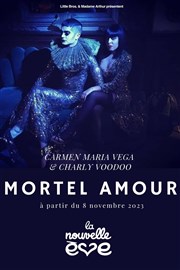 Carmen Maria Vega et Charly Voodoo : Mortel amour La Nouvelle Eve Affiche