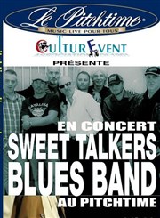 Sweet Talkers Blues Band Le Pitchtime Affiche